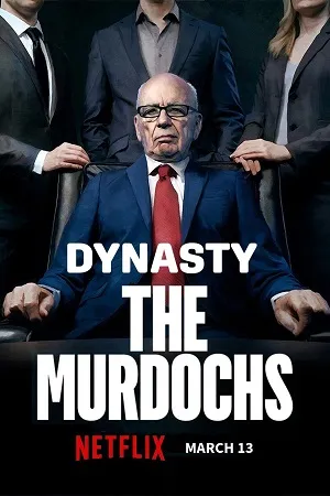Dynasty: The Murdochs 2026 Season 1 Hindi Dual Audio [ALL EPISODES] Movie Poster