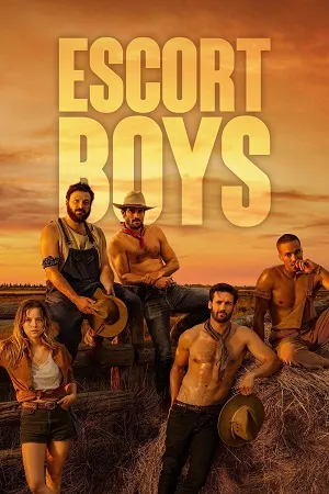 Escort Boys 2023 (Season 1 – 2) English Audio [ALL EPISODES] Movie Poster
