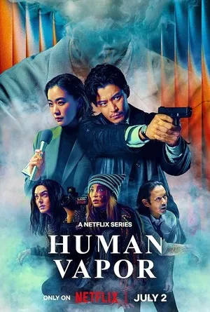 Human Vapor 2026 Season 1 Hindi - Japanese Audio [ALL EPISODES] Movie Poster