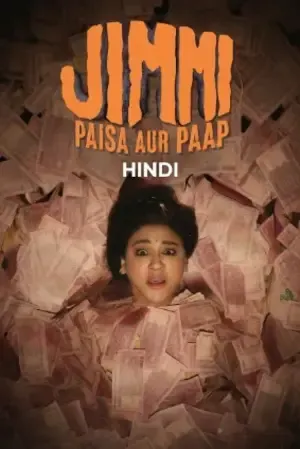 Jimmi Paisa Aur Paap 2026 Season 01 Complete Hindi Audio Movie Poster