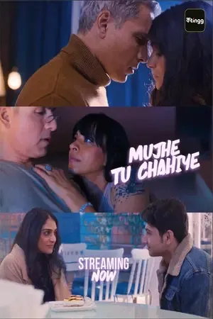 Mujhe Tu Chahiye 2026 Season 1 Hindi Audio [ALL EPISODES] Movie Poster