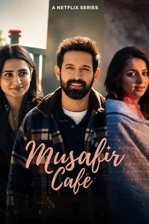 Musafir Cafe 2026 Season 1 Hindi Audio [ALL EPISODES] Movie Poster