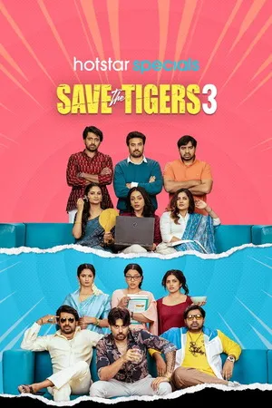 Saving the Tigers 2026 Season 3 Hindi Audio [Ep - 07 Added] Movie Poster