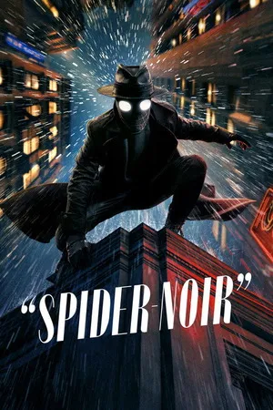 Spider-Noir 2026 Season 1 Hindi - English Audio [ALL EPISODES] Movie Poster