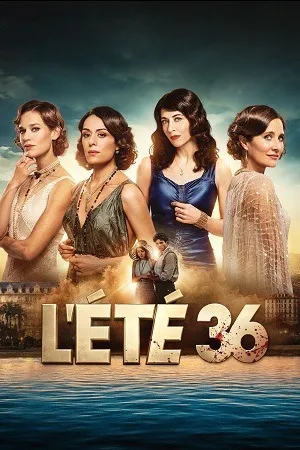 Summer of 36 2026 Season 1 Hindi - French Audio [ALL EPISODES] Movie Poster