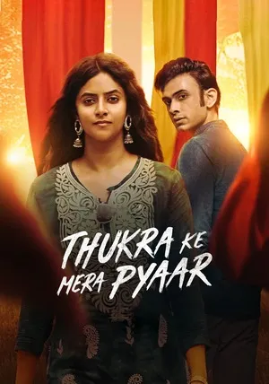 Thukra Ke Mera Pyaar 2024 Season 1 Hindi Audio [ALL EPISODES] Movie Poster