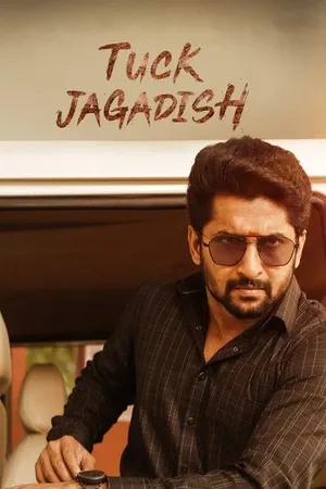 Tuck Jagadish 2021 Hindi - Telugu Audio Movie Poster