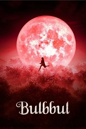 Bulbbul 2020 Hindi Dual Audio Movie Poster