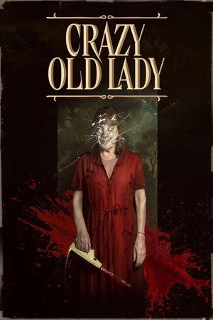 Crazy Old Lady 2025 Hindi - Spanish Dual Audio Movie Poster