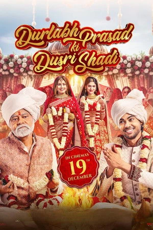 Durlabh Prasad Ki Dusri Shadi 2025 Hindi Dual Audio Movie Poster