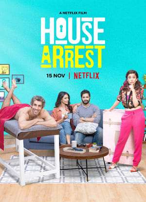 House Arrest (2019) Hindi Movie - [450MB] Movie Poster