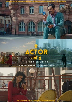 I’m Not An Actor aka Main Actor Nahin Hoon 2026 Hindi Audio Movie Poster