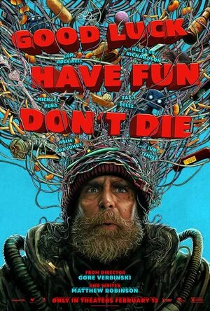 Good Luck, Have Fun, Don't Die 2025 English Audio Movie Poster