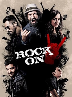 Rock On 2 2016 Hindi DTHRip [300MB] Full Movie Movie Poster
