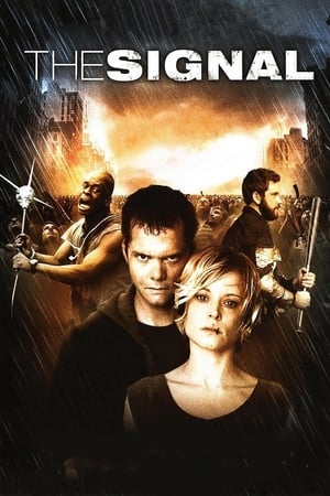 The Signal (2007) Hindi Dual Audio [900MB] Movie Poster