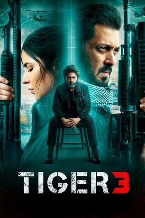 Tiger 3 2023 Hindi Dual Audio Movie Poster