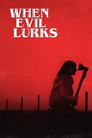 When Evil Lurks (2023) Hindi Dual Audio Movie Poster